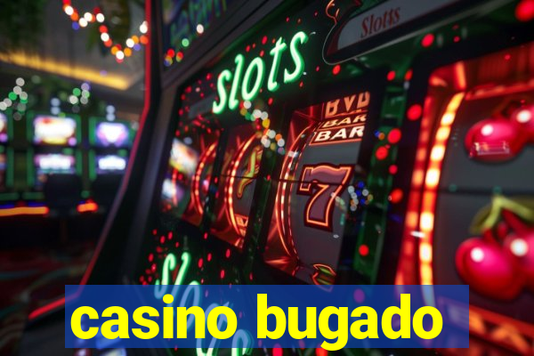 casino bugado